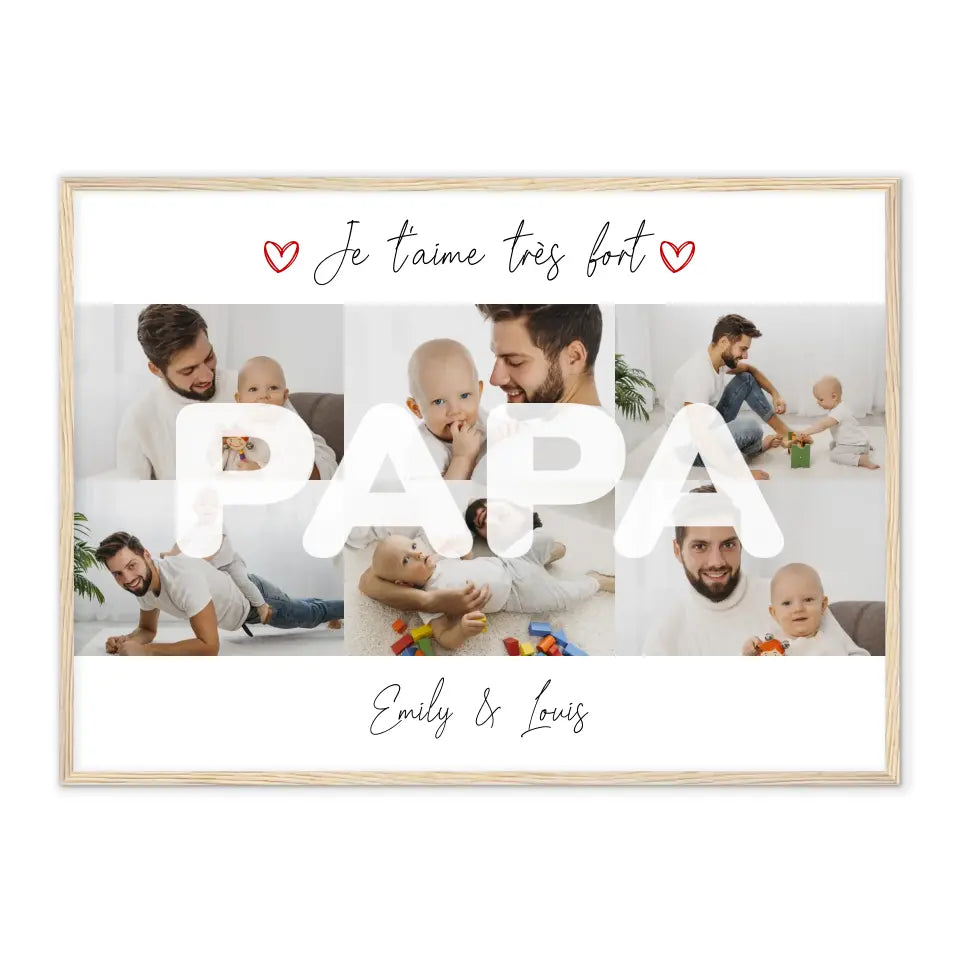 Papa je t'aime très fort - Affiche personnalisée