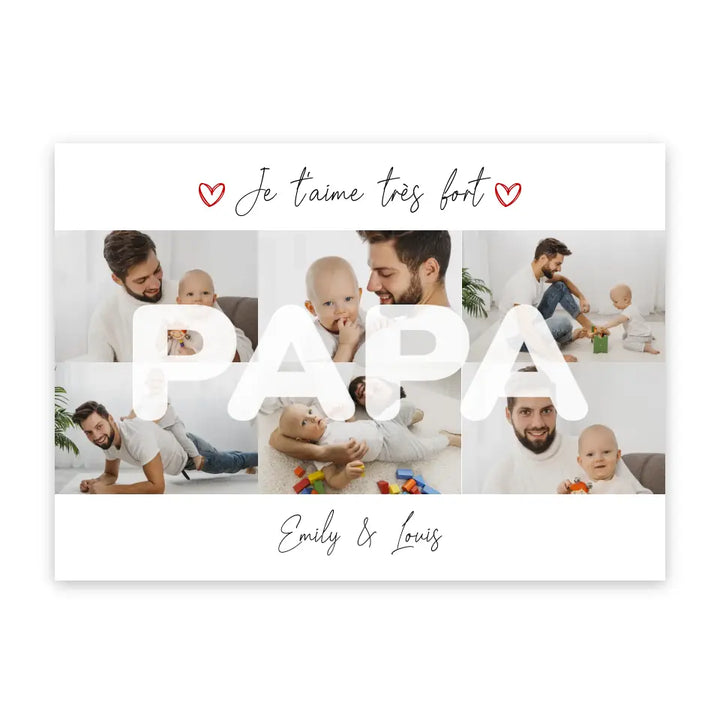 Papa je t'aime très fort - Affiche personnalisée